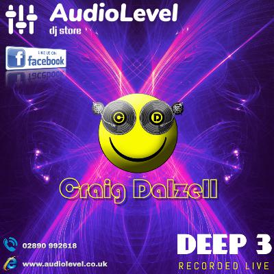 Deep 3 | Craig Dalzell Live @ AudioLevel (25/10/19) Deep 3 | Craig Dalzell Live @ AudioLevel (25/10/19)