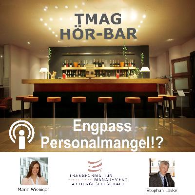 Engpass - Personalmangel!?