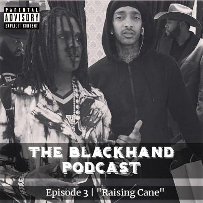 Episode 3 | "Raising Cane"