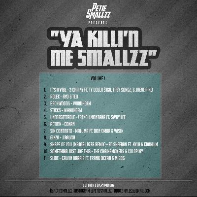 Ya Killin Me Smallzz : Episode 1 Ya Killin Me Smallzz : Episode 1
