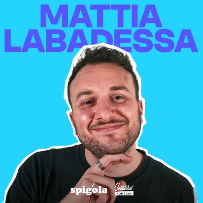 Ep. 55 - Mattia Labadessa Ep. 55 - Mattia Labadessa
