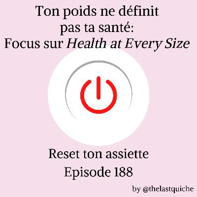 Ton poids ne définit pas ta santé : Focus sur Health at Every Size®