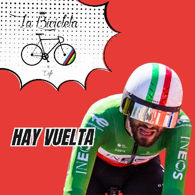 LA BICICLETA PODCAST | La Vuelta #18 - Hay Vuelta