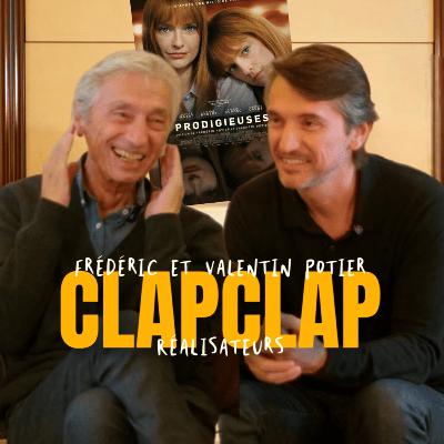 CLAPCLAP sur "PRODIGIEUSES" avec les réalisateurs Valentin et Frédéric Potier