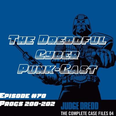 Episode #70, Progs 200-202