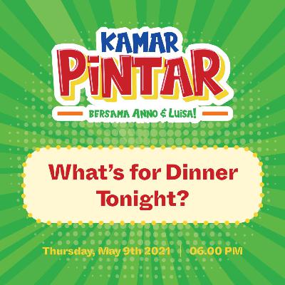 #06 - What's for Dinner Tonight? #06 - What's for Dinner Tonight?