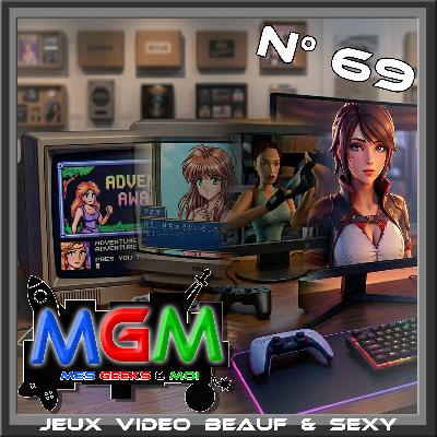 #69 MGM : Le jeux video Adulte