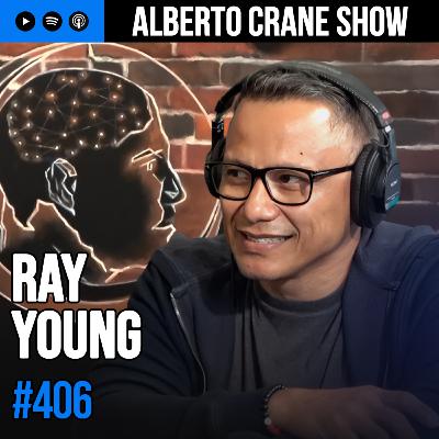 Alberto Crane Show #406 - Ray Young Alberto Crane Show #406 - Ray Young