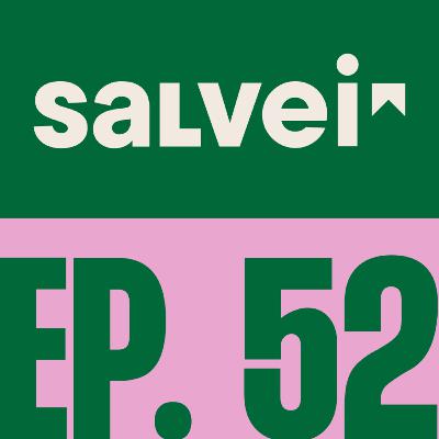 EP 52 | EM BUSCA DE MIM, RÁDIO AMBULANTE, AMOR À FLOR DA PELE e mais