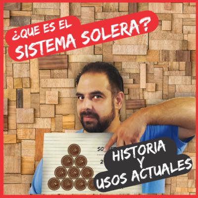 Sistema Solera. 🍷 ¿Cómo funciona?, Historia y uso actual. 🥂 Del Jerez al Ron, Brandy, Whisky y más...