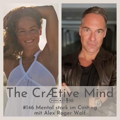 Mental stark im Casting - mit Alex Roger Wolf Mental stark im Casting - mit Alex Roger Wolf