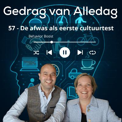 57 - De afwas als eerste cultuurtest. Over onzichtbare afspraken en luie gewoontes.