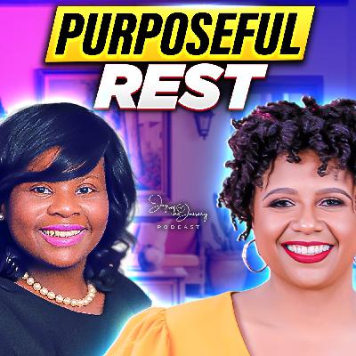 Rest & Purpose