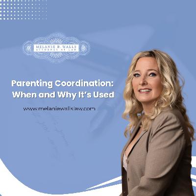 Parenting Coordination: When and Why It’s Used