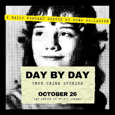 October 26 - The Murder of Sylvia Likens October 26 - The Murder of Sylvia Likens