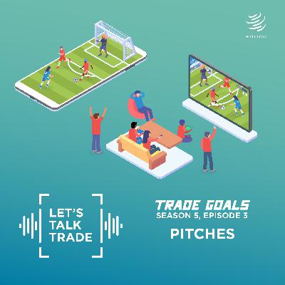 Trade Goals: Pitches (S5 – Ep3)