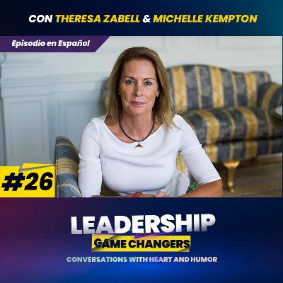 LGC #26 | "Los Sueños se Consiguen: Theresa Zabell, Hija del Viento, Guardiana del Mar"
