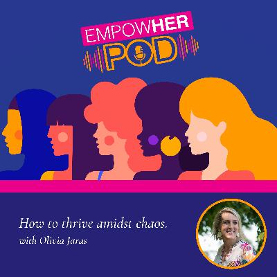 S2 Ep. 1 - How To Thrive Amidst Chaos