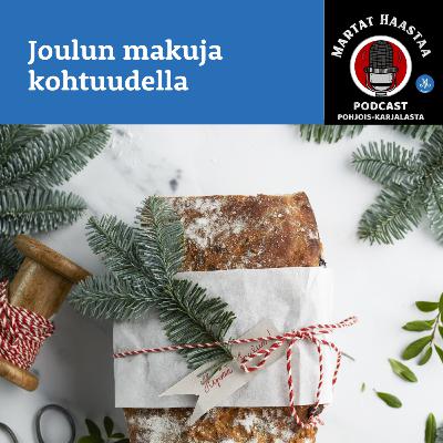 Jakso 10/2025 Joulun makuja kohtuudella