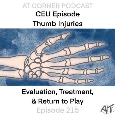 CEU: Thumb Injuries - Evaluation, Treatment & Return to Play - 215