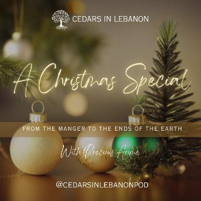 A Christmas special: From the manger to the ends of the earth | C1E23