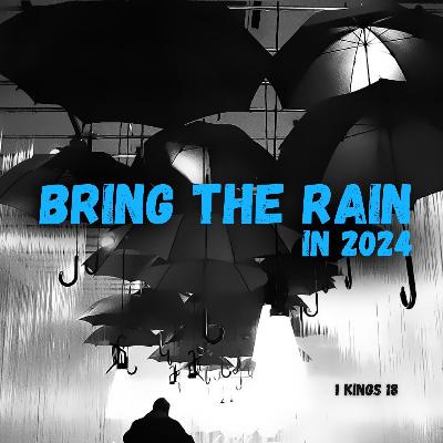 Bring the Rain