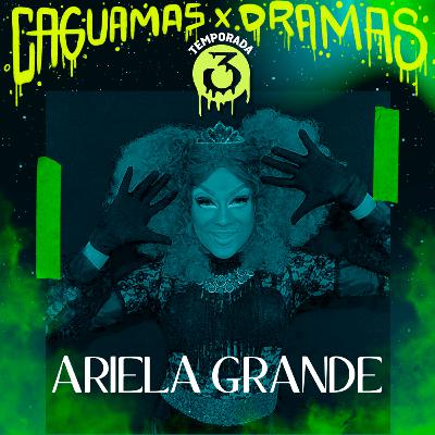 Caguameando con Ariela Grande.