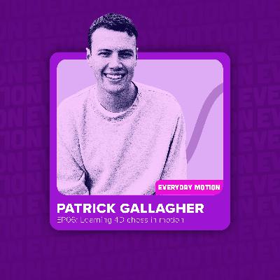 EP006: Learning 4D chess in motion with Patrick Gallagher EP006: Learning 4D chess in motion with Patrick Gallagher