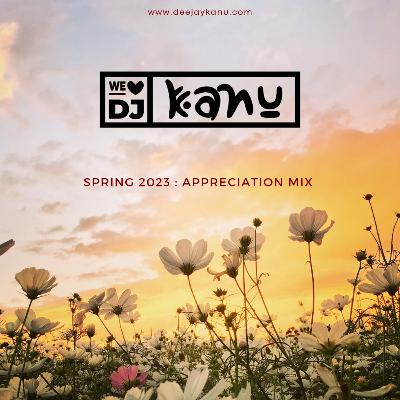 Spring 2023 - Appreciation Mix Spring 2023 - Appreciation Mix