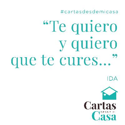 Te quiero y quiero que te cures