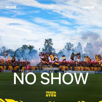 513. No show!