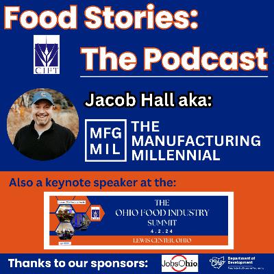 Food Stories "The Ohio Food Industry Summit - Meet a Keynote - Jacob Hall" Food Stories "The Ohio Food Industry Summit - Meet a Keynote - Jacob Hall"
