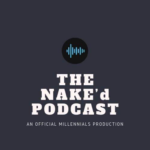 The NAKE'd Podcast