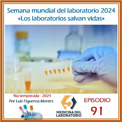 Semana mundial del laboratorio clínico. "Los laboratorios salvan vidas" Semana mundial del laboratorio clínico. "Los laboratorios salvan vidas"