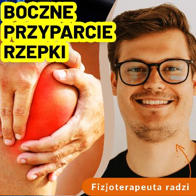 Boczne przyparcie rzepki – co to jest i jak się leczy? Boczne przyparcie rzepki – co to jest i jak się leczy?