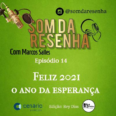 2021 - O ANO DA ESPERANÇA