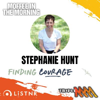 Stephanie Hunt Talks About The Stories of Locals - Finding Courage