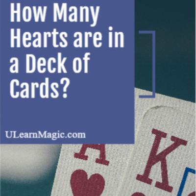 How Many Hearts are in a Deck of Cards?