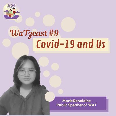 Covid-19 and Us