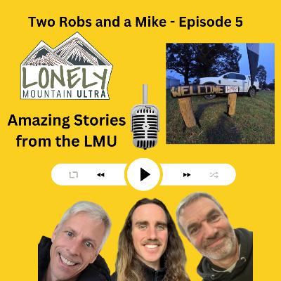 005 - Stories from the Lonely Mountain Ultra