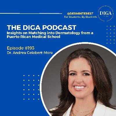 #193: Insights on Matching into Dermatology from a Puerto Rican Medical School #193: Insights on Matching into Dermatology from a Puerto Rican Medical School
