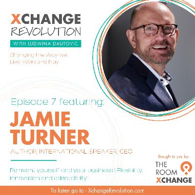 Jamie Turner - Reinvent Yourself and Your Business