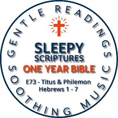 A Better Hope | Sleepy Scriptures: Titus, Philemon & Hebrews 1–7