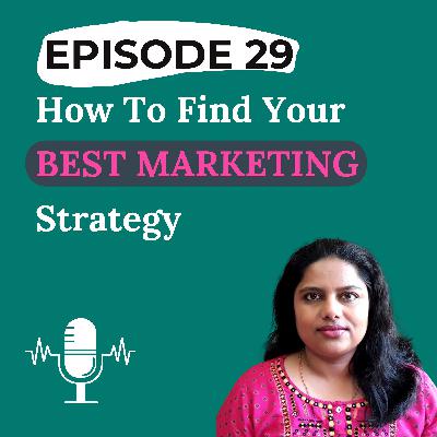 How To Find Your Best Marketing Strategy How To Find Your Best Marketing Strategy