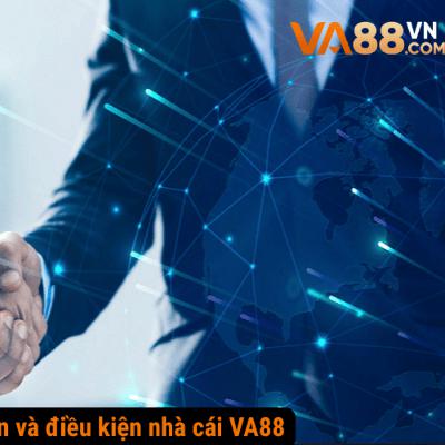 Điều Khoản Và Điều Kiện VA88 Cần Biết Điều Khoản Và Điều Kiện VA88 Cần Biết