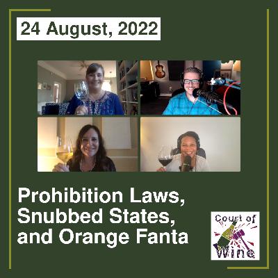 Prohibition Laws, Snubbed States, and Orange Fanta Prohibition Laws, Snubbed States, and Orange Fanta