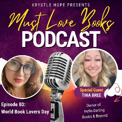 80. World Book Lovers Day with Tina Bree, Hello Darling Books & Beyond
