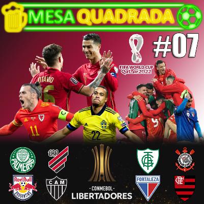 #07 - Eliminatórias da Copa e Sorteios da Conmebol