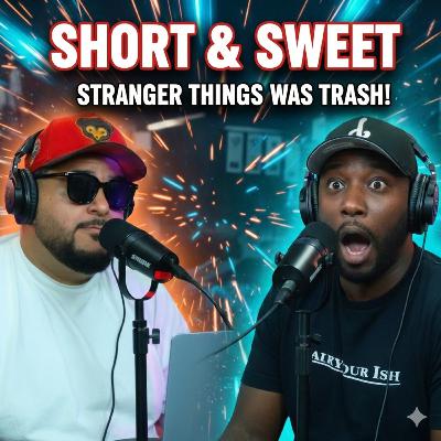 SHORT & SWEET! STRANGER THINGS WAS TRASH! SCOTT VAN PELT WITH THE SAVE! | The Real PR Cast Episode 3 SHORT & SWEET! STRANGER THINGS WAS TRASH! SCOTT VAN PELT WITH THE SAVE! | The Real PR Cast Episode 3