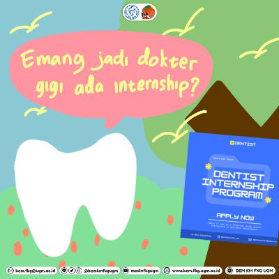 Emang Jadi Dokter Gigi Ada Internship?